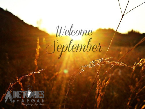 Welcome September – Be Nice to me